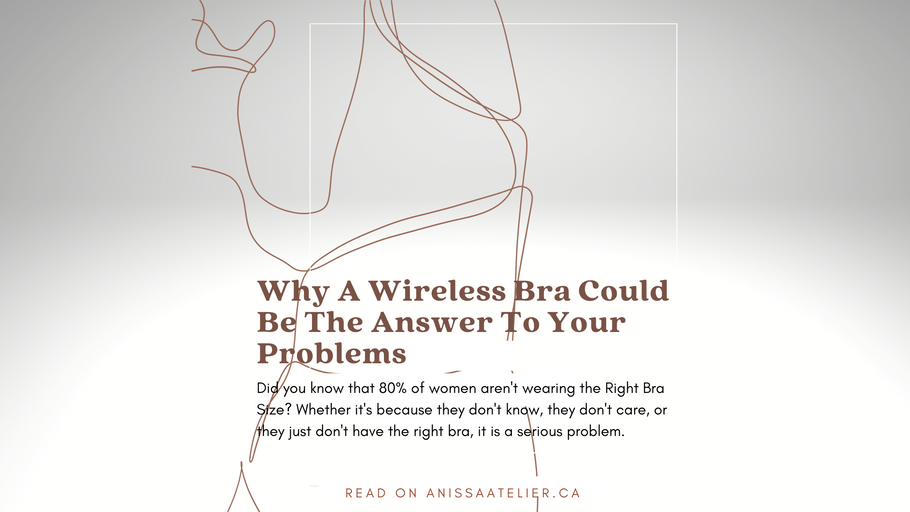 Why A Wireless Bra Could Be The Answer To Your Problems